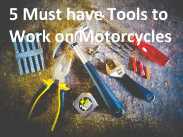5 Must Have Tools to Work on Motorcycles